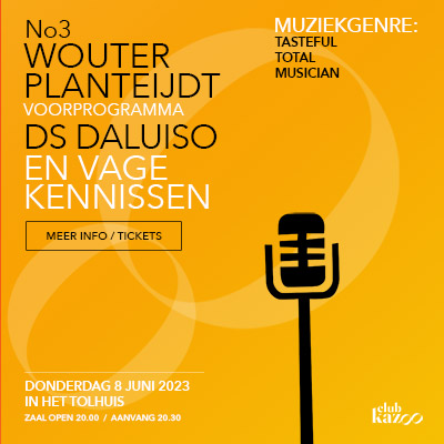 Club Kazoo No3  aankondiging Wouter Planteijdt DS Daluiso