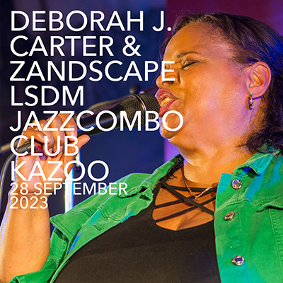 Deborah J. Carter & Zandscape in Club Kazoo